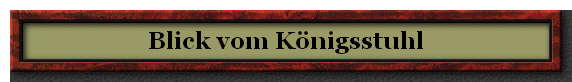 Blick vom K�nigsstuhl