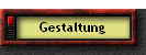 Gestaltung