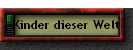 Kinder dieser Welt