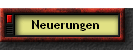 Neuerungen